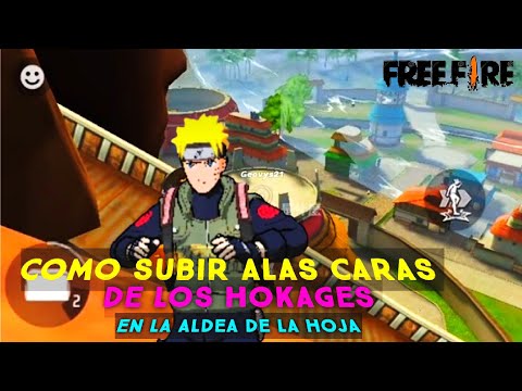 Como Subir arriba de Los Hokages Aldea de La Hoja en Free Fire