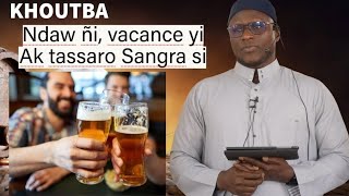 KHOUTBA : La jeunesse et les vacances || Oustaz Mor ÉBÉ H.A ||