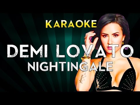 Demi Lovato – Nightingale (Karaoke Instrumental)