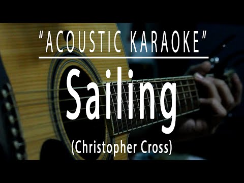 Sailing – Christopher Cross (Acoustic karaoke)