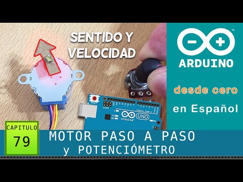 Arduino desde cero en Español - Capítulo 79 - Motor Paso a Paso y Potenciómetro