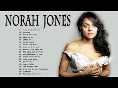 Norah Jones' Best Hits II  Greatest Songs of All times