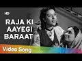 Raja Ki Aayegi Baraat Aah (1953) Raj Kapoor  Nargis  Mukesh  Shankar Jaikishan  Shailendra