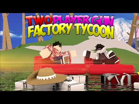 2 Player Gun Factory Tycoon Codes 07 2021 - roblox 2p gun tycoon codes