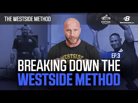 Breaking Down the Westside Method | The Westside Method EP 3