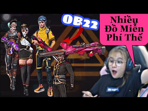 [Free Fire] Cô Ngân Đốt Kim Cương, Vàng Mua Hết Đồ Mới OB22 - Những Bộ Đồ Không Cần Kim Cương OB22