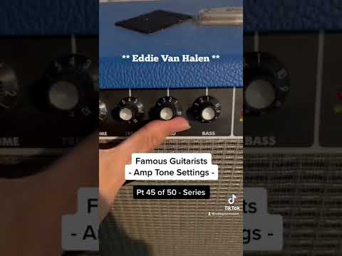 Famous Guitarists - Amp Tone Settings