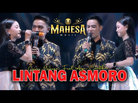 LINTANG ASMORO - AYU CANTIKA Feat GERRY MAHESA  Viral Tik Tok || MAHESA LIVE KALANGAN BOJONEGORO