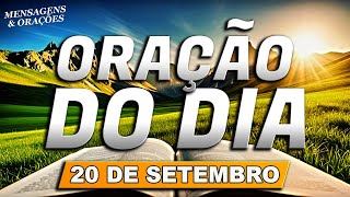ORAÇÃO DO DIA 20 DE SETEMBRO
