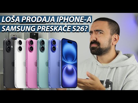 LOŠA PRODAJA IPHONE-A | SAMSUNG PRESKAČE S26?