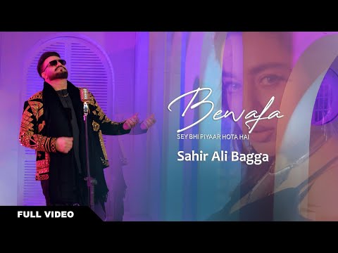 Bewafa Se Pyar (Original Video) | Sahir Ali Bagga