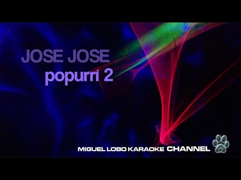 POPURRI KARAOKE  José José 2 – Versión con Trio.