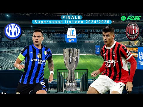 super derby d’Arabia: Inter vs Milan - Finale della Supercoppa Italiana 2024/2025