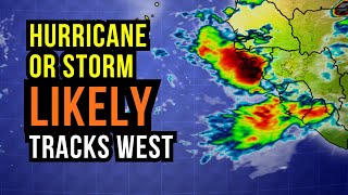 Hurricane or Tropical Storm Developing...