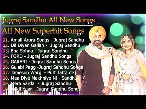 Jugraj Sandhu Best Songs Jukebox