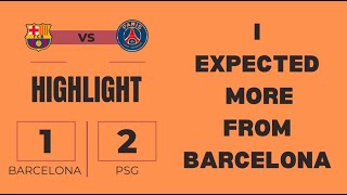 BARCELONA VS PSG || CHAMPIONS LEAGUE MATCH REACTION