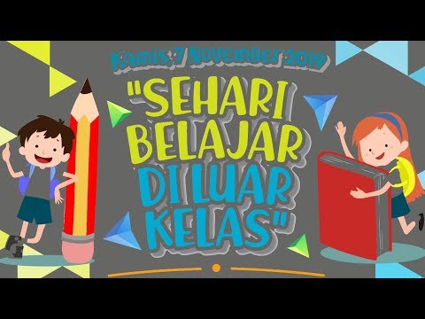 Sehari Belajar Di Luar Kelas