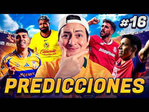 🚨 ¡MIS PREDICCIONES DE LA JORNADA 16 LIGAMX! 🚨