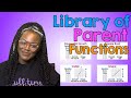 Exploring Parent Functions and Their Characteristics