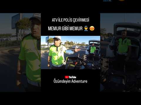 Muhabbete gel 👮‍♂️ #cf625 #atvmotor #polismemuru #trafikçevirmesi #faydalibilgiler