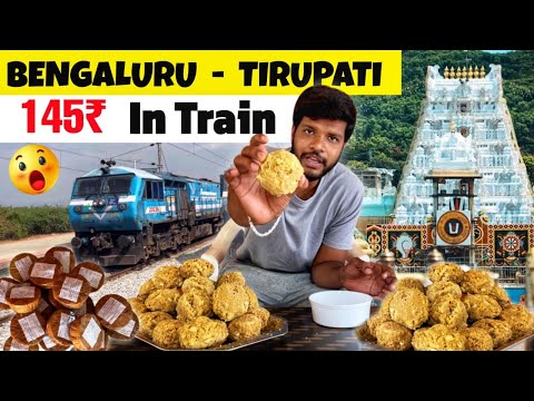 TIRUPATI Just 145/- Form Bengaluru to Tirupati  TRAIN | Giving ladoo Tirupati  to Tirumala | Mrkrish