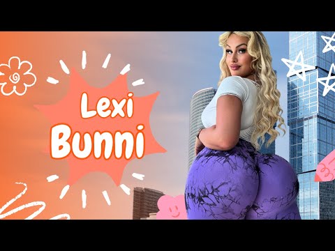 Lexi Bunni ~ Curvy Plus Size Model ~ Biography, Size, Lifestyle
