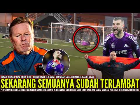 🔴MENGEJUTKAN BIKIN GEGER !! Pelatih Belanda Ronald Koeman NGOMONG Gini Maarten Paes Menggila Di Ajax