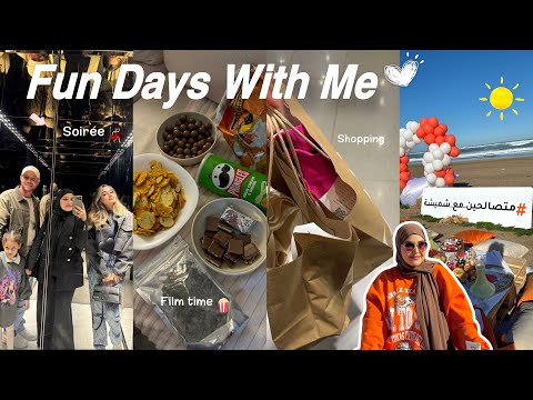 Fun days with me ✨| دوزنا 3 أيام مع سناء كاملة نشاط💃🏻🥰 ( خسرت گاع فلوسي حوايج وجيت 💸)+ مشترياتي