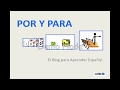 Mastering the Uses of Por and Para in Spanish