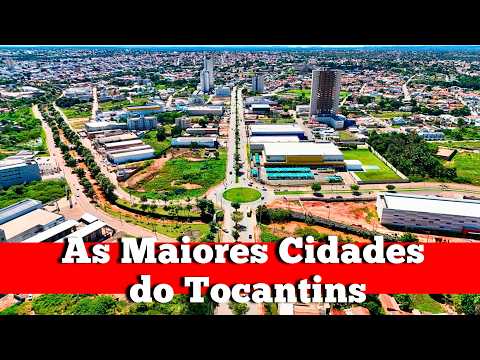 AS 5 CIDADES MAIS POPULOSAS DO TOCANTINS EM 2024 / THE 5 MOST POPULATED CITIES IN TOCANTINS
