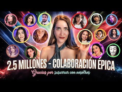 ASMR para dormir ft. 15 youtubers 🌙 | Especial 2.5 millones | Asmr with Sasha