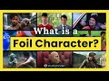 Foil Characters in Literature