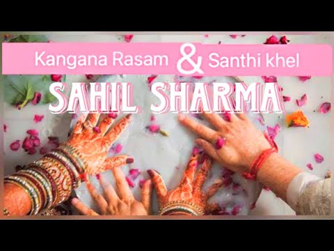 Kangana Rasam || Santhi khel ♥️ @SahilSharma-354