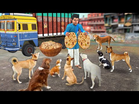 Feeding Hungry Dogs Truck Driver Ka Kutta Pariwar Ka Roti Khana Hindi Kahaniya Hindi Moral Stories