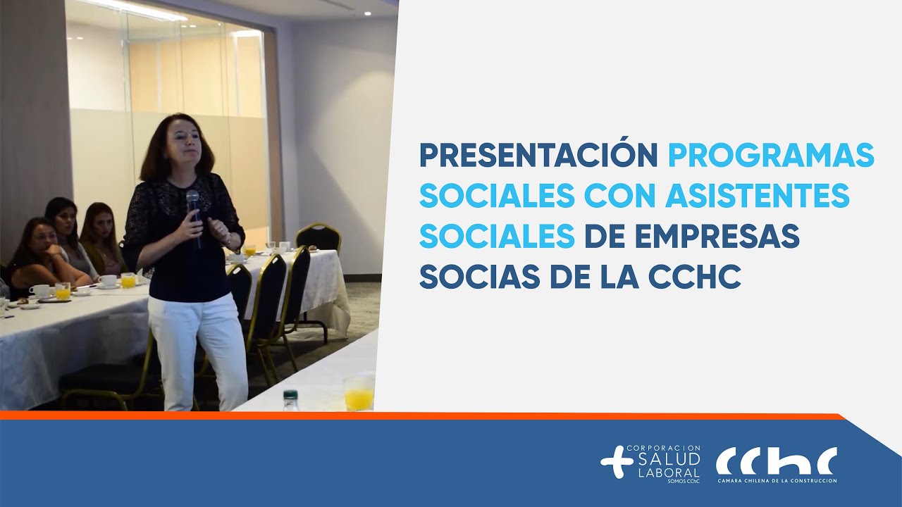 Presentación Programas Sociales con asistentes sociales de empresas socias de la CChC