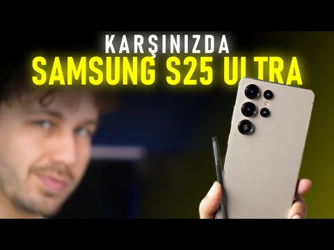 KARŞINIZDA Samsung Galaxy S25 ULTRA - Tüm Özellikleri ve Fiyatı !