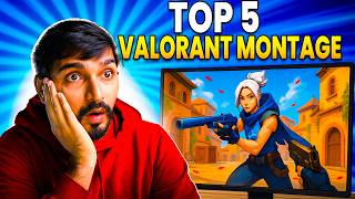 Top 5 Valorant Montages in 2025 😲