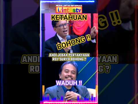 Andi Jebak Roy Suryo !! Ketahuan