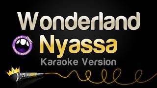 Nyassa - Wonderland (Karaoke Version)