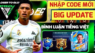 🎁 NHẬP CODE NGAY!!! SIÊU CẬP NHẬT FC MOBILE 26 | BLV TIẾNG VIỆT SẼ CÓ TRÊN FC MOBILE VIỆT NAM