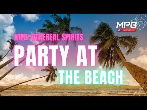 Party at the Beach – MPB Ethereal Spirits #indonesian #kadazandusun #english #lyrics #aramaiti