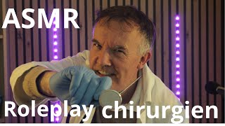 Asmr Roleplay chirurgien - 🩺 | Opération Détente Ultra Réaliste