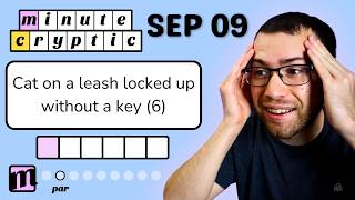 This Clue is Impossible for Me to Solve | Minute Cryptic - September 9, 2026