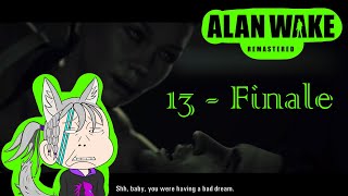Alan WAKE UP! - [Alan Wake] - Finale