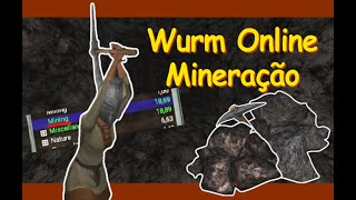 Wurm Online Como funciona a mineração