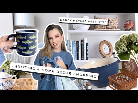 Home Decor Shopping! Thrifting! Nancy Meyers + Ralph Lauren home aesthetic!