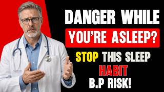 What Happens to Blood Pressure During Sleep? Doctors Explain the Hidden Risks After 60