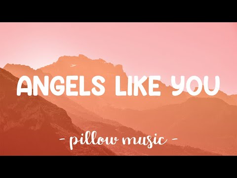 Miley Cyrus - Angels Like You (Lyrics) 🎵