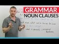 Understanding Noun Clauses and Their Functions