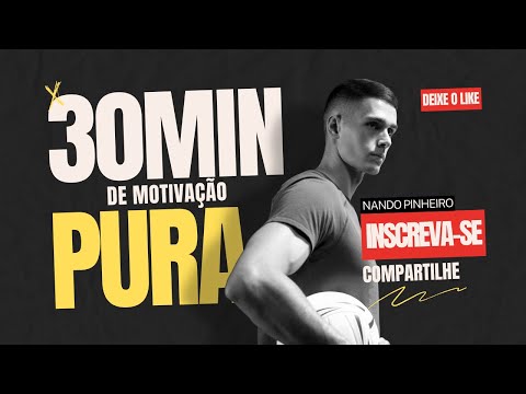 30 MINUTOS DE MOTIVAÇÃO PARA OUVIR ANTES DE ENCERRAR O ANO (HD)